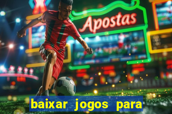 baixar jogos para ganhar dinheiro